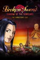 Broken Sword: Shadow of the Templars - The Director's Cut